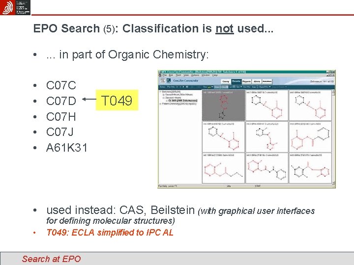 EPO Search (5): Classification is not used. . . • . . . in