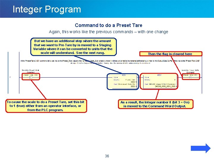 Integer Program Command to do a Preset Tare Again, this works like the previous