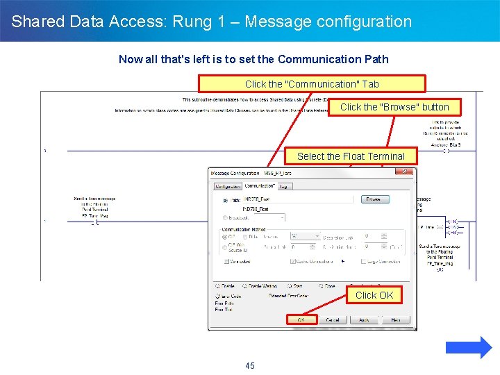 Shared Data Access: Rung 1 – Message configuration Now all that's left is to