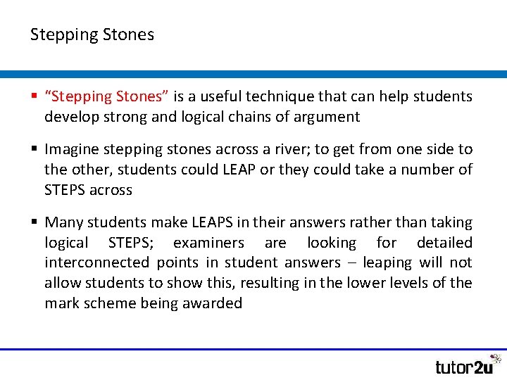 Stepping Stones § “Stepping Stones” is a useful technique that can help students develop