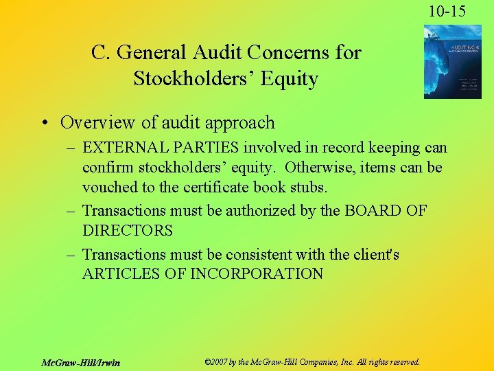 10 -15 C. General Audit Concerns for Stockholders’ Equity • Overview of audit approach