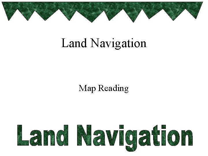 Land Navigation Map Reading 