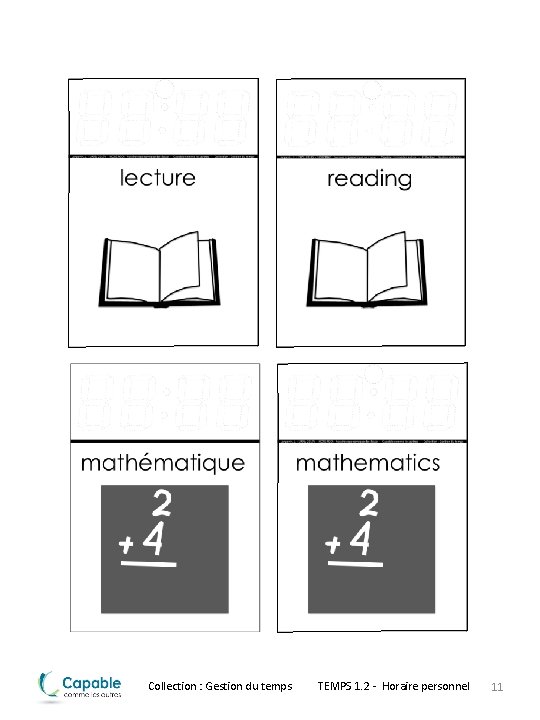 Collection : Gestion du temps TEMPS 1. 2 - Horaire personnel 11 