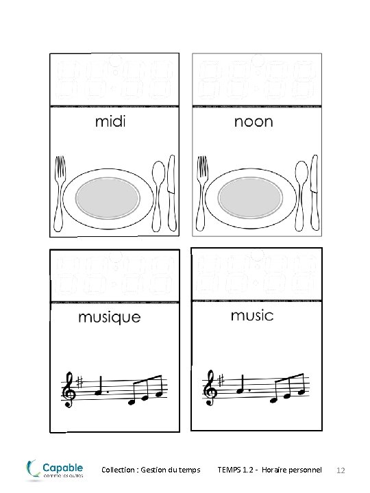 Collection : Gestion du temps TEMPS 1. 2 - Horaire personnel 12 