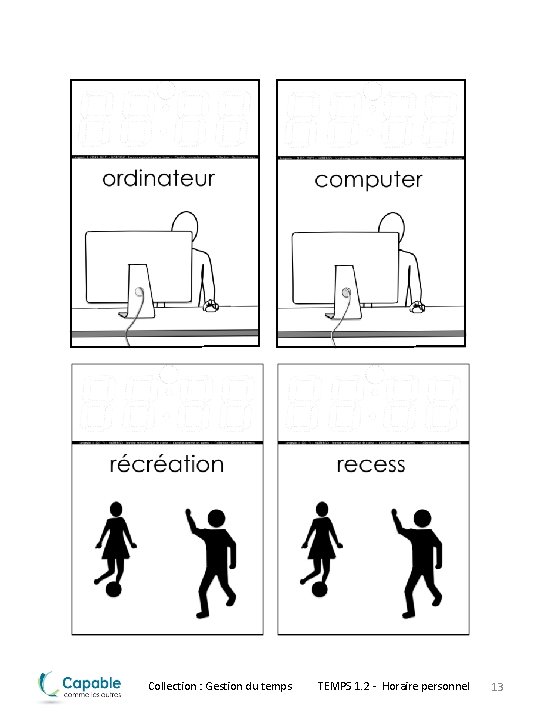 Collection : Gestion du temps TEMPS 1. 2 - Horaire personnel 13 
