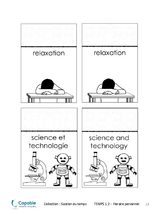 Collection : Gestion du temps TEMPS 1. 2 - Horaire personnel 14 