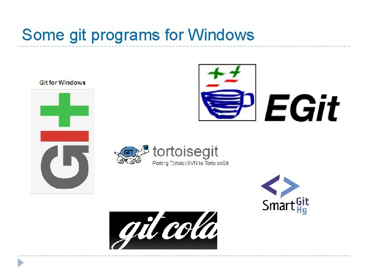 Some git programs for Windows Some git programs for Windows