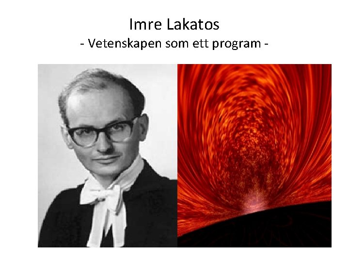 Imre Lakatos - Vetenskapen som ett program - 