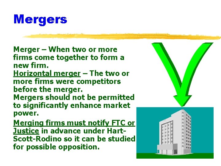 Mergers Merger – When two or more firms come together to form a new