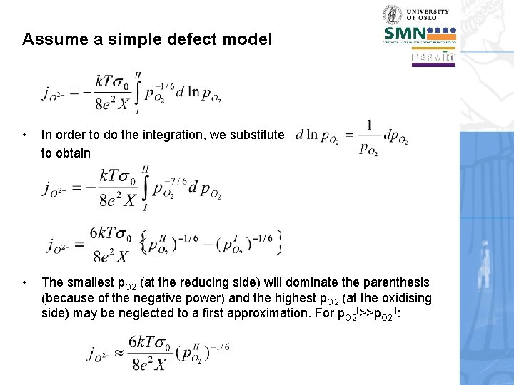 Assume a simple defect model • In order to do the integration, we substitute