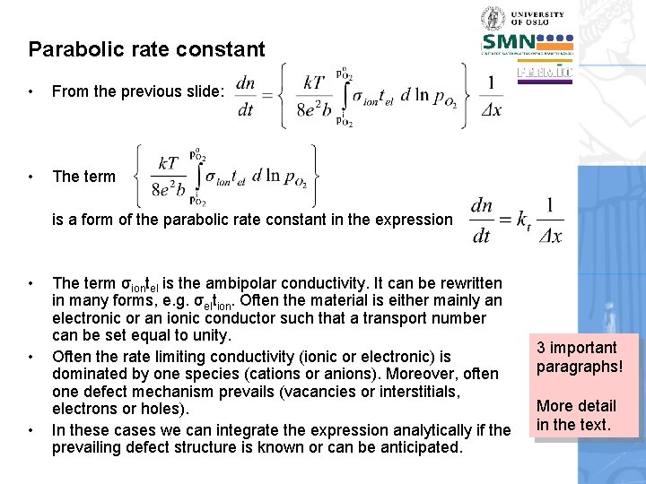 Parabolic rate constant • From the previous slide: • The term is a form