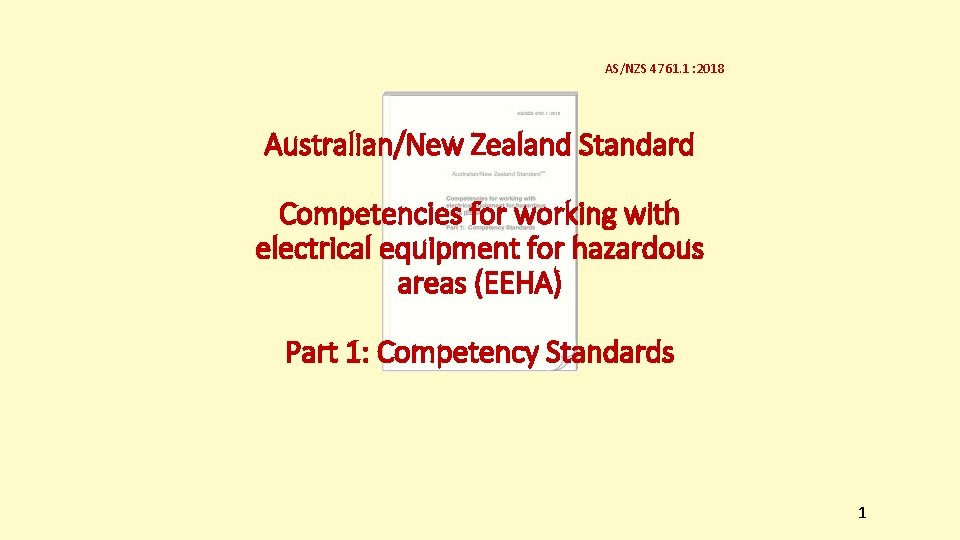 AS/NZS 4761. 1 : 2018 Australian/New Zealand Standard Competencies for working with electrical equipment