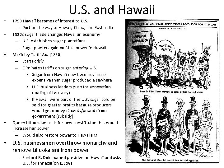 U. S. and Hawaii • • • 1790 Hawaii becomes of interest to U.