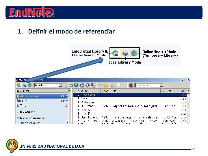 1. Definir el modo de referenciar UNIVERSIDAD NACIONAL DE LOJA 36 