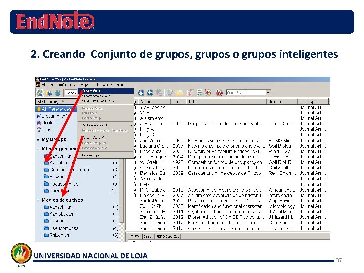 2. Creando Conjunto de grupos, grupos o grupos inteligentes UNIVERSIDAD NACIONAL DE LOJA 37