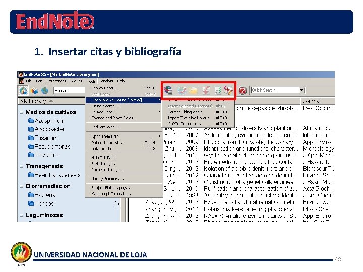 1. Insertar citas y bibliografía UNIVERSIDAD NACIONAL DE LOJA 48 