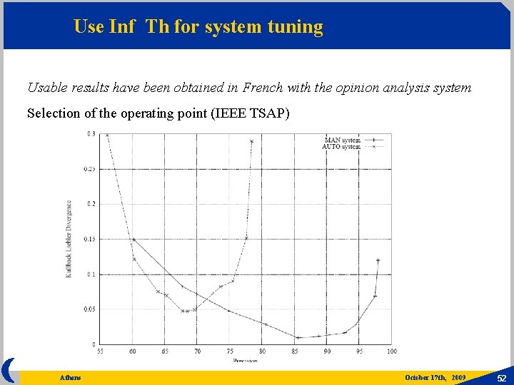 Use Inf Th for system tuning Usable results have been obtained in French with