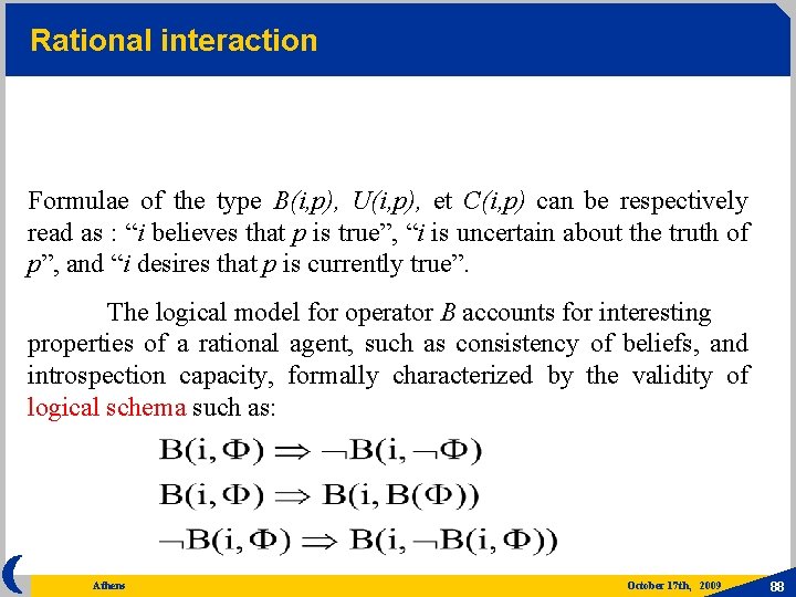 Rational interaction Formulae of the type B(i, p), U(i, p), et C(i, p) can