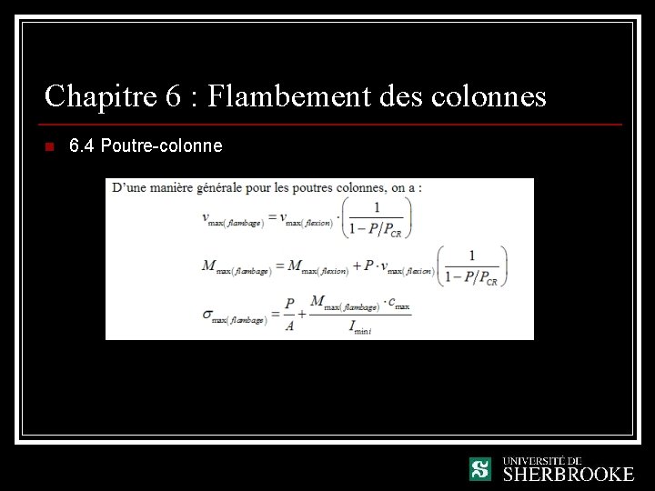 Chapitre 6 : Flambement des colonnes n 6. 4 Poutre-colonne 