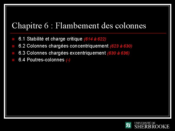 Chapitre 6 : Flambement des colonnes n n 6. 1 Stabilité et charge critique