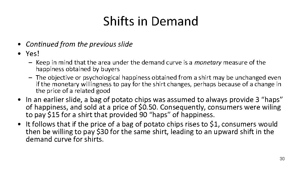 Shifts in Demand • Continued from the previous slide • Yes! – Keep in