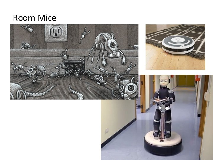 Room Mice 