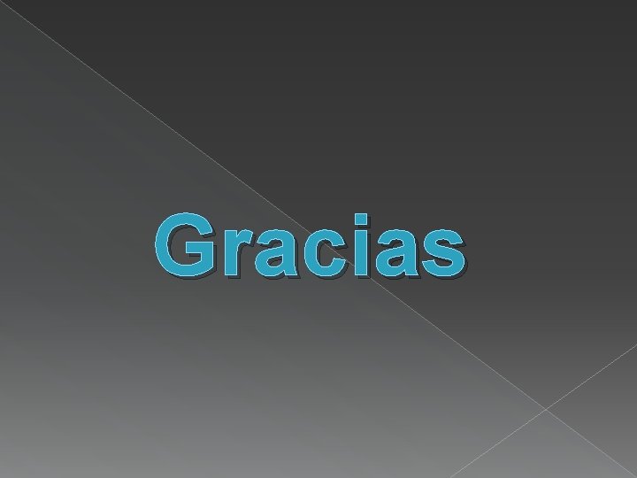 Gracias 