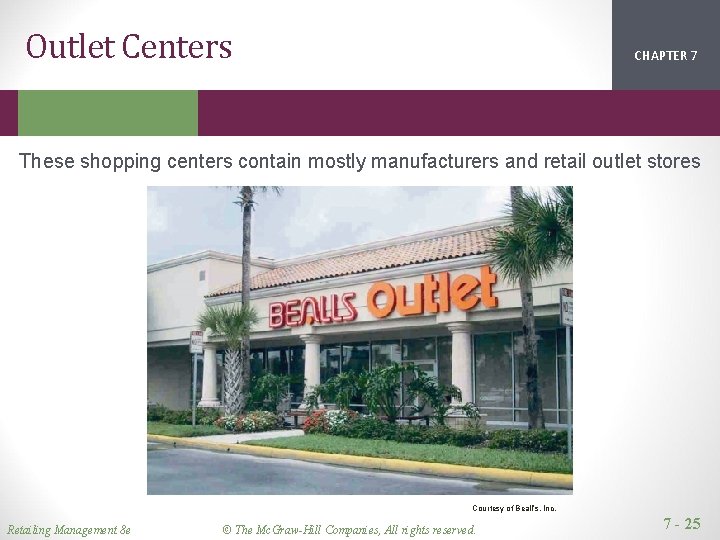 Outlet Centers CHAPTER 1 2 7 These shopping centers contain mostly manufacturers and retail Outlet Centers CHAPTER 1 2 7 These shopping centers contain mostly manufacturers and retail