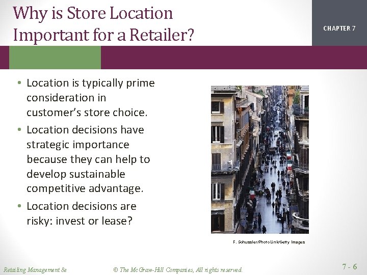 Why is Store Location Important for a Retailer? CHAPTER 1 2 7 • Location Why is Store Location Important for a Retailer? CHAPTER 1 2 7 • Location