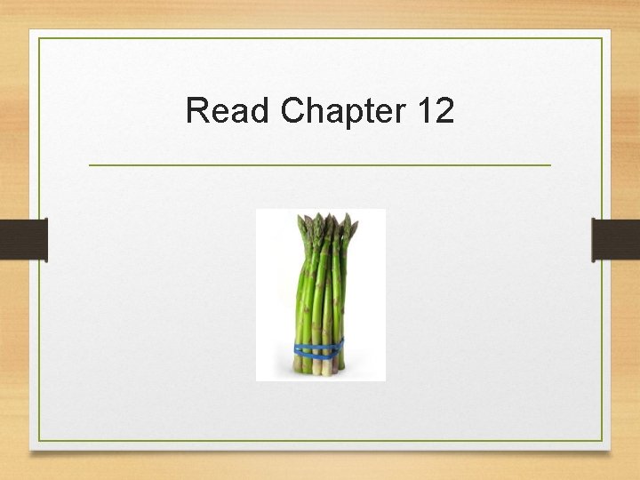 Read Chapter 12 