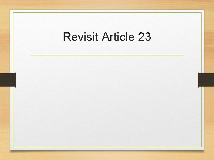 Revisit Article 23 