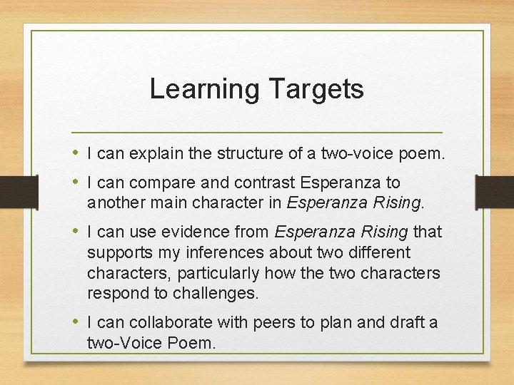 Learning Targets • I can explain the structure of a two-voice poem. • I