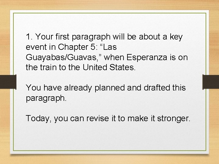 1. Your first paragraph will be about a key event in Chapter 5: “Las