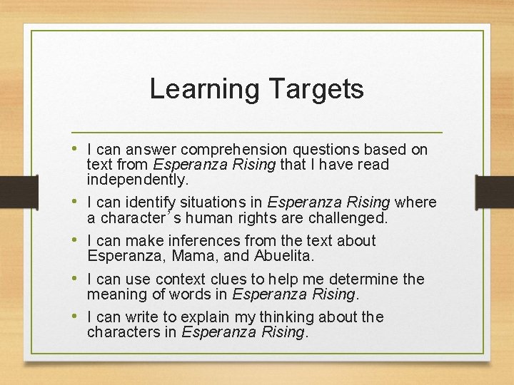 Learning Targets • I can answer comprehension questions based on • • text from