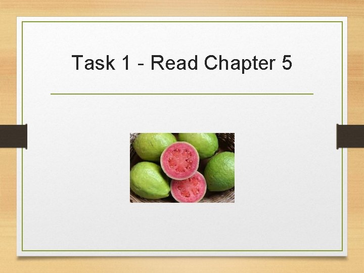 Task 1 - Read Chapter 5 