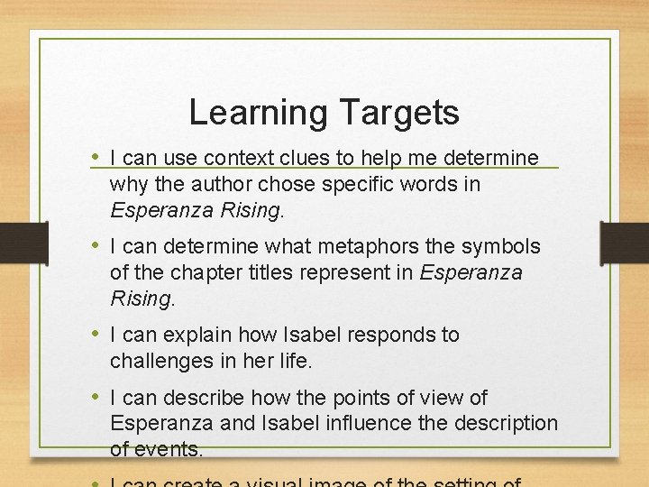 Learning Targets • I can use context clues to help me determine why the