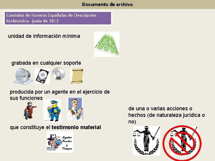 Documento de archivo Comisión de Normas Españolas de Descripción Archivística - junio de 2012