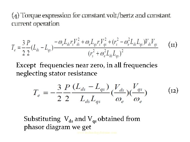 (4) Torque expression for constant volt/hertz and constant current operation (11) Except frequencies near (4) Torque expression for constant volt/hertz and constant current operation (11) Except frequencies near