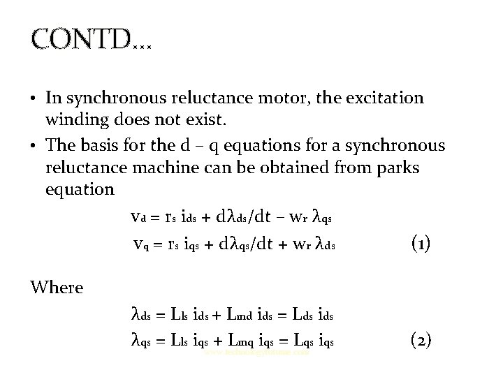 CONTD… • In synchronous reluctance motor, the excitation winding does not exist. • The CONTD… • In synchronous reluctance motor, the excitation winding does not exist. • The