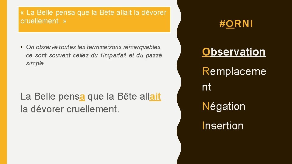  « La Belle pensa que la Bête allait la dévorer cruellement. » •