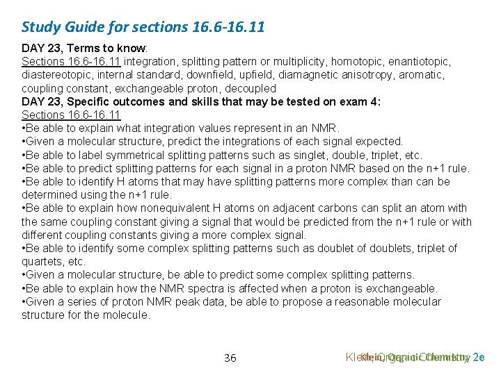 Study Guide for sections 16. 6 -16. 11 DAY 23, Terms to know: Sections