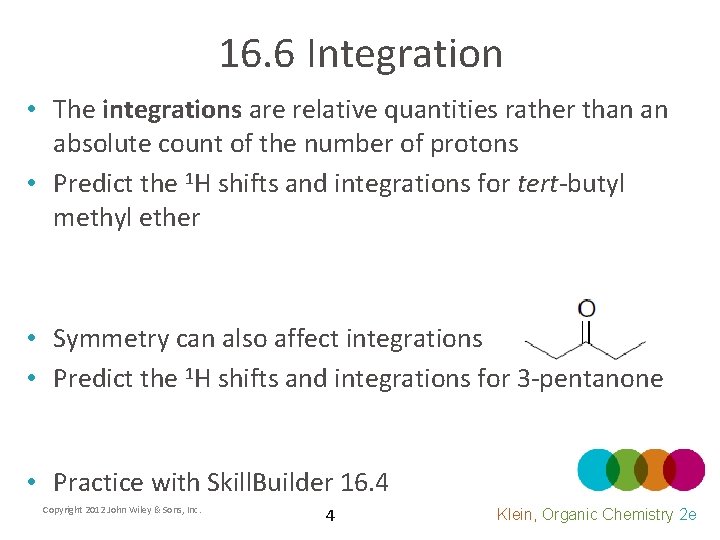 16. 6 Integration • The integrations are relative quantities rather than an absolute count