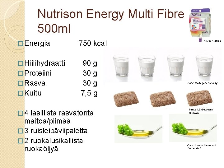 Nutrison Energy Multi Fibre 500 ml � Energia 750 kcal Kuva: Nutricia � Hiilihydraatti Nutrison Energy Multi Fibre 500 ml � Energia 750 kcal Kuva: Nutricia � Hiilihydraatti