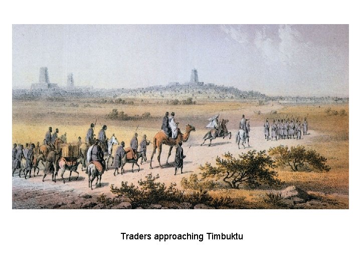 Traders approaching Timbuktu 