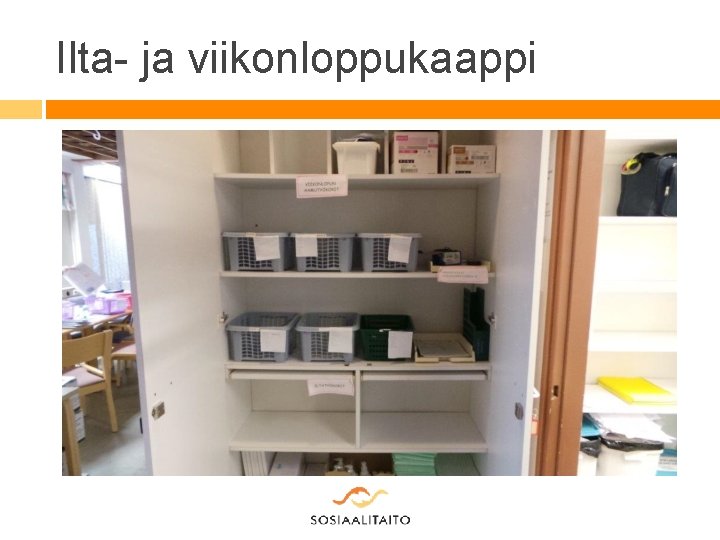 Ilta- ja viikonloppukaappi 