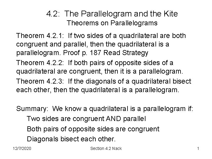 4. 2: The Parallelogram and the Kite Theorems on Parallelograms Theorem 4. 2. 1: