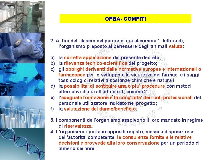 OPBA- COMPITI 2. Ai fini del rilascio del parere di cui al comma 1,