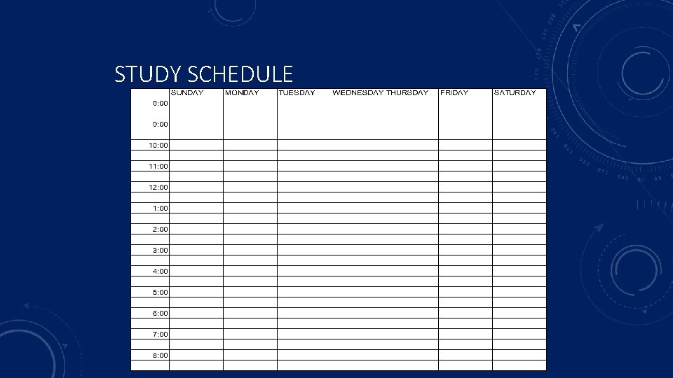 STUDY SCHEDULE 