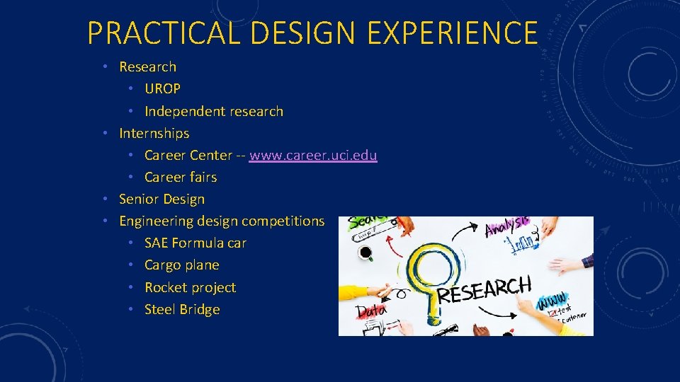 PRACTICAL DESIGN EXPERIENCE • Research • UROP • Independent research • Internships • Career