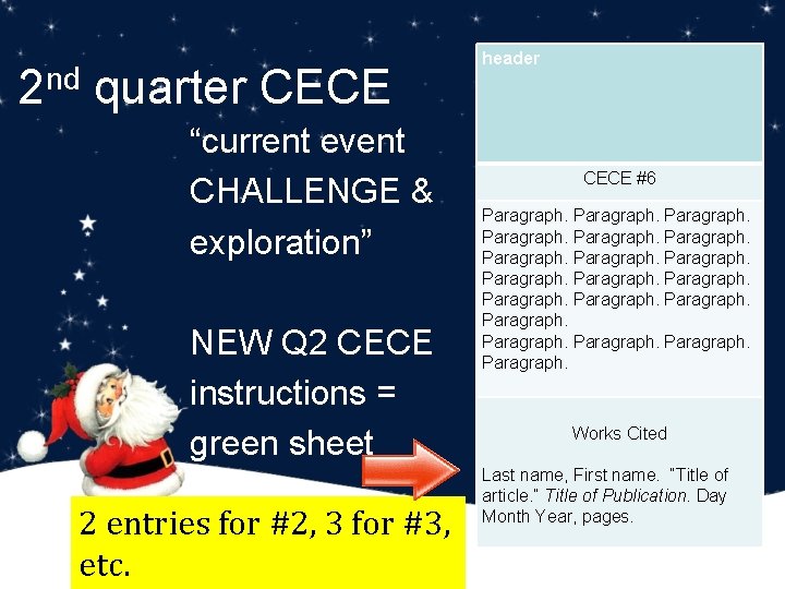 2 nd quarter CECE “current event CHALLENGE & exploration” NEW Q 2 CECE instructions